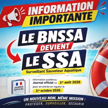 Sauveteurs de la Charente FFSS16, Secourisme (SST, PSC, PSE1, PSE2) et Sauvetage (BSB & BNSSA) à Angoulême 10 Le-BNSSA-devient-SSA-Octobre-2026-Sauveteurs-Charente